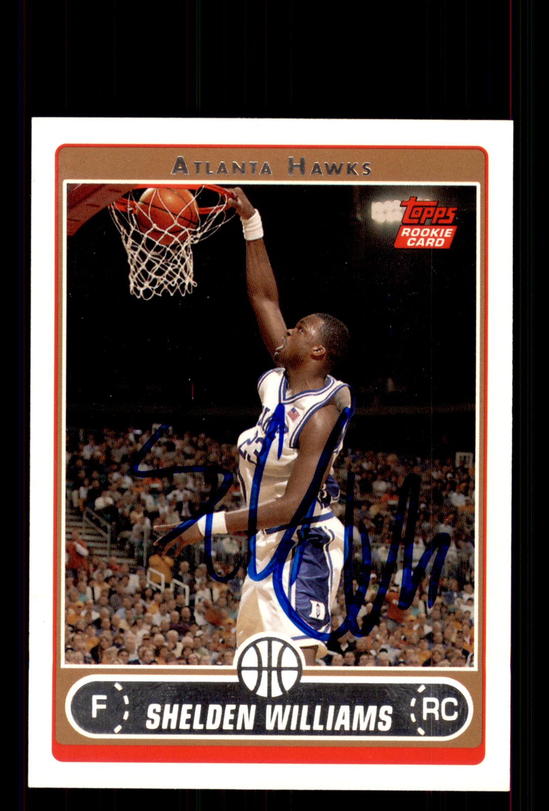 Signed Basketball Card Auto Shelden Williams 2006-07 Topps #218 Atlanta Hawks