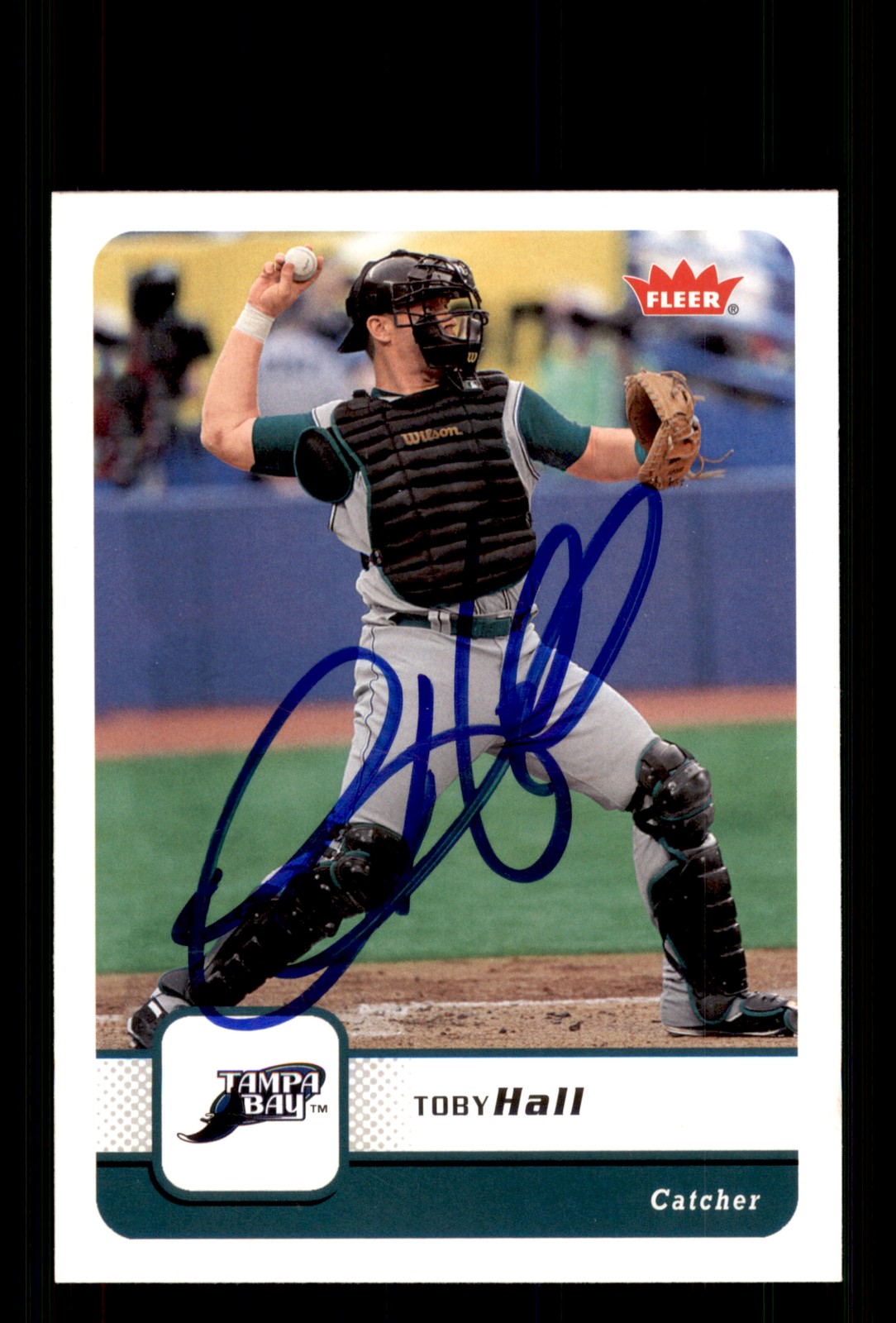 Signed Baseball Card Auto Toby Hall 2006 Fleer #121 Tampa Bay Devil Rays