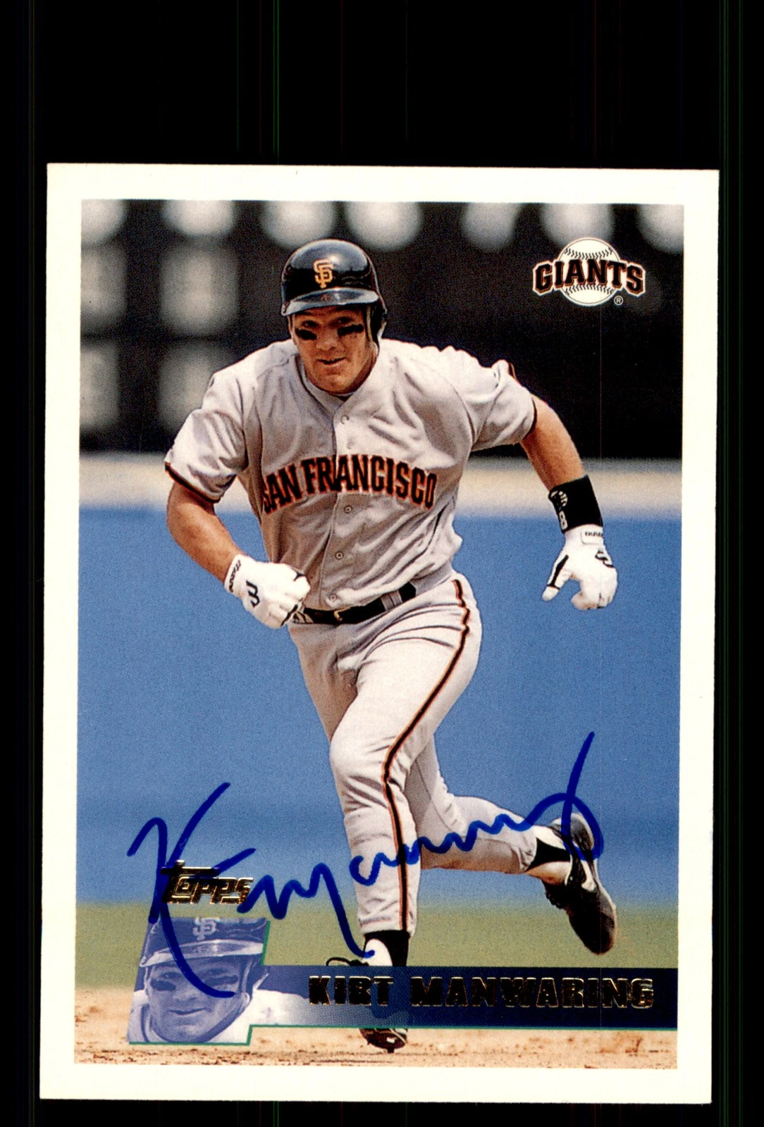 Signed Baseball Card Auto Kirt Manwaring 1996 Topps #260 San Francisco Giants