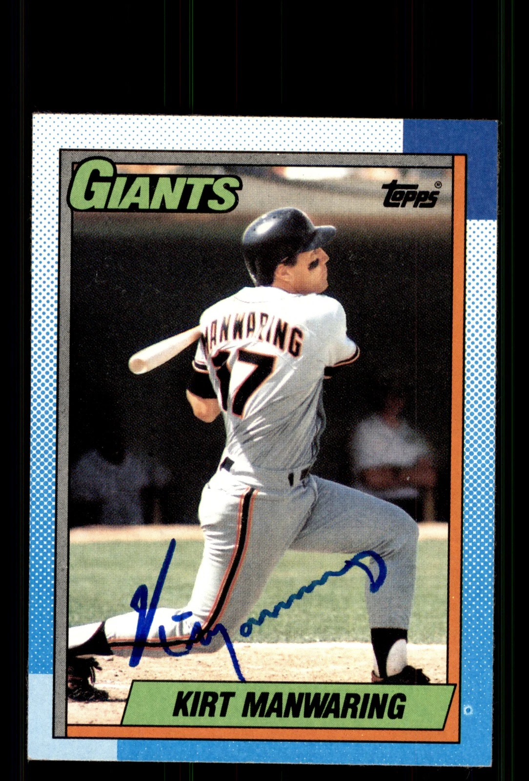 Signed Baseball Card Auto Kirt Manwaring 1990 Topps #678 San Francisco Giants