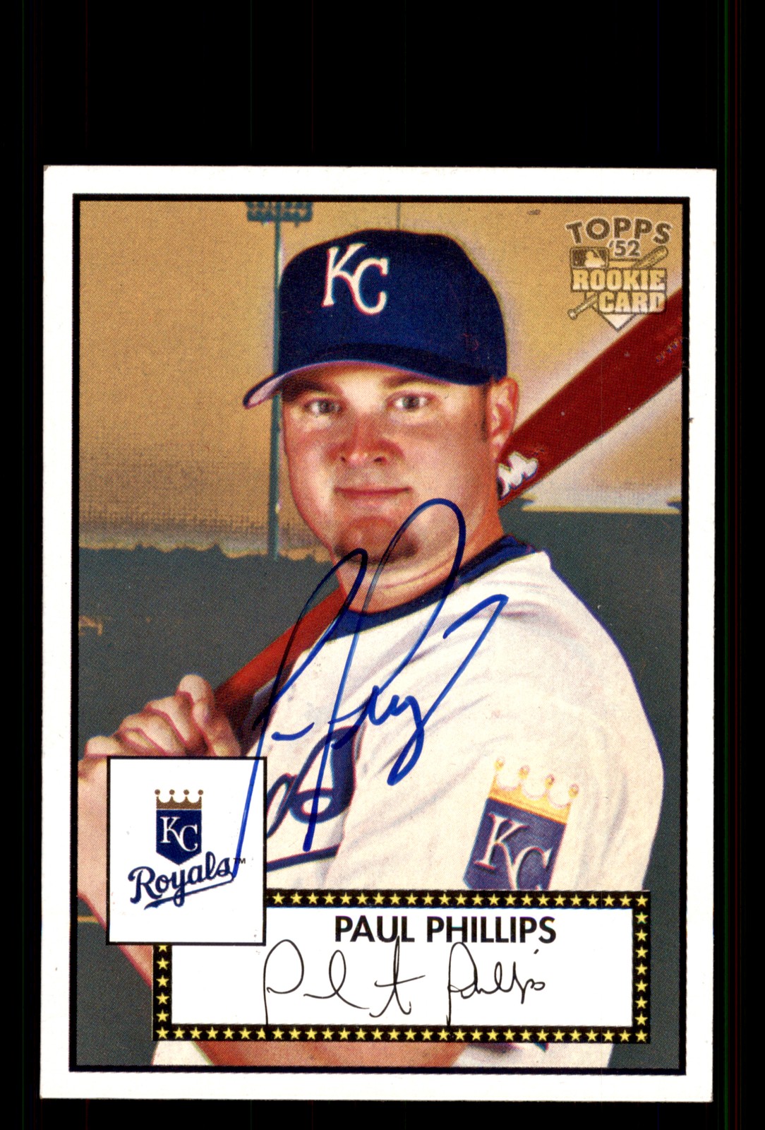 Signed Baseball Card Auto Paul Phillips 2006 Topps '52 Rookies #277 Royals