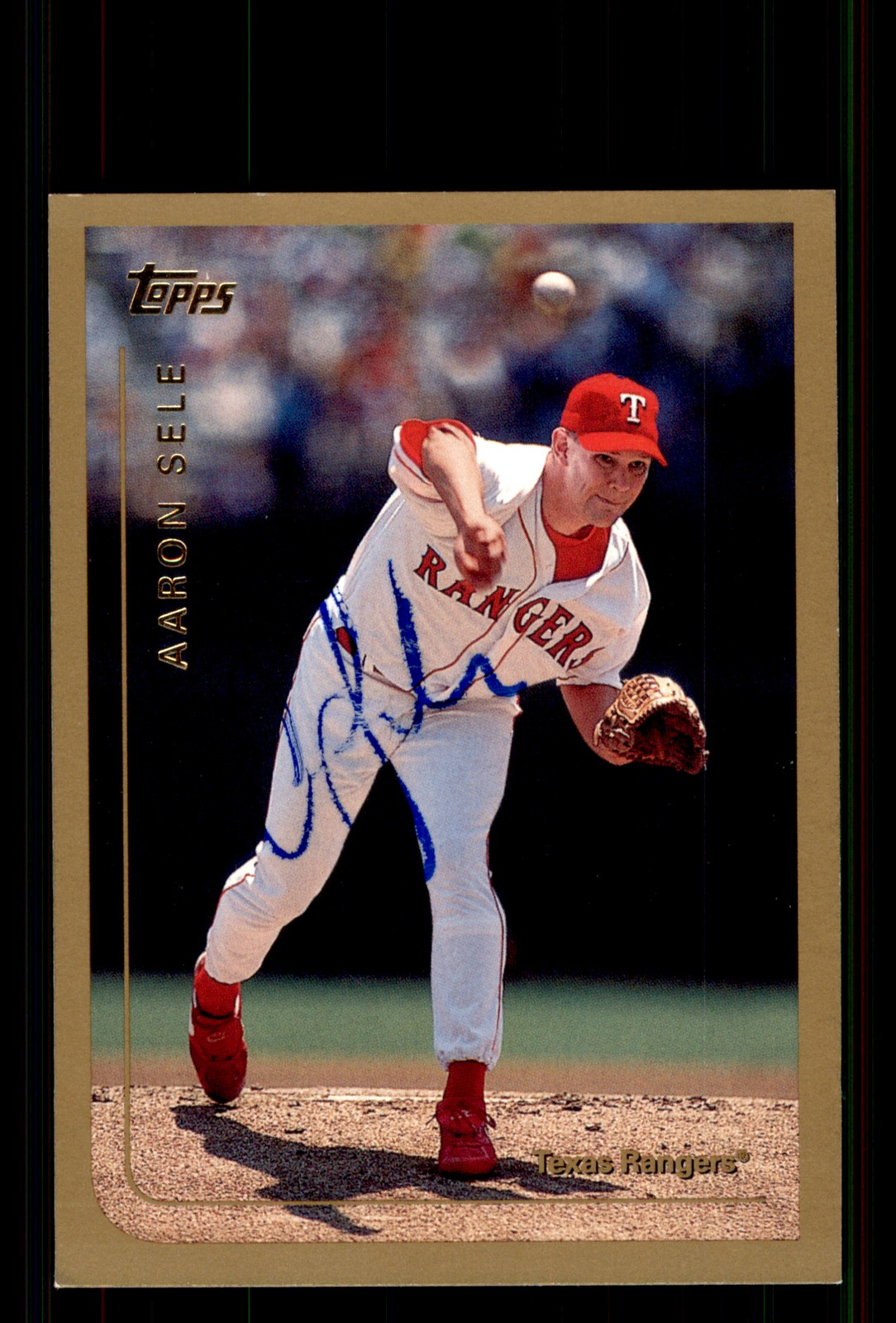 Signed Baseball Card Auto Aaron Sele 1999 Topps #86 Texas Rangers