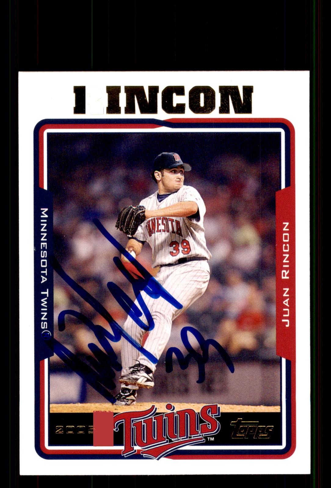 Signed Baseball Card Auto Juan Rincon 2005 Topps #523 Minnesota Twins