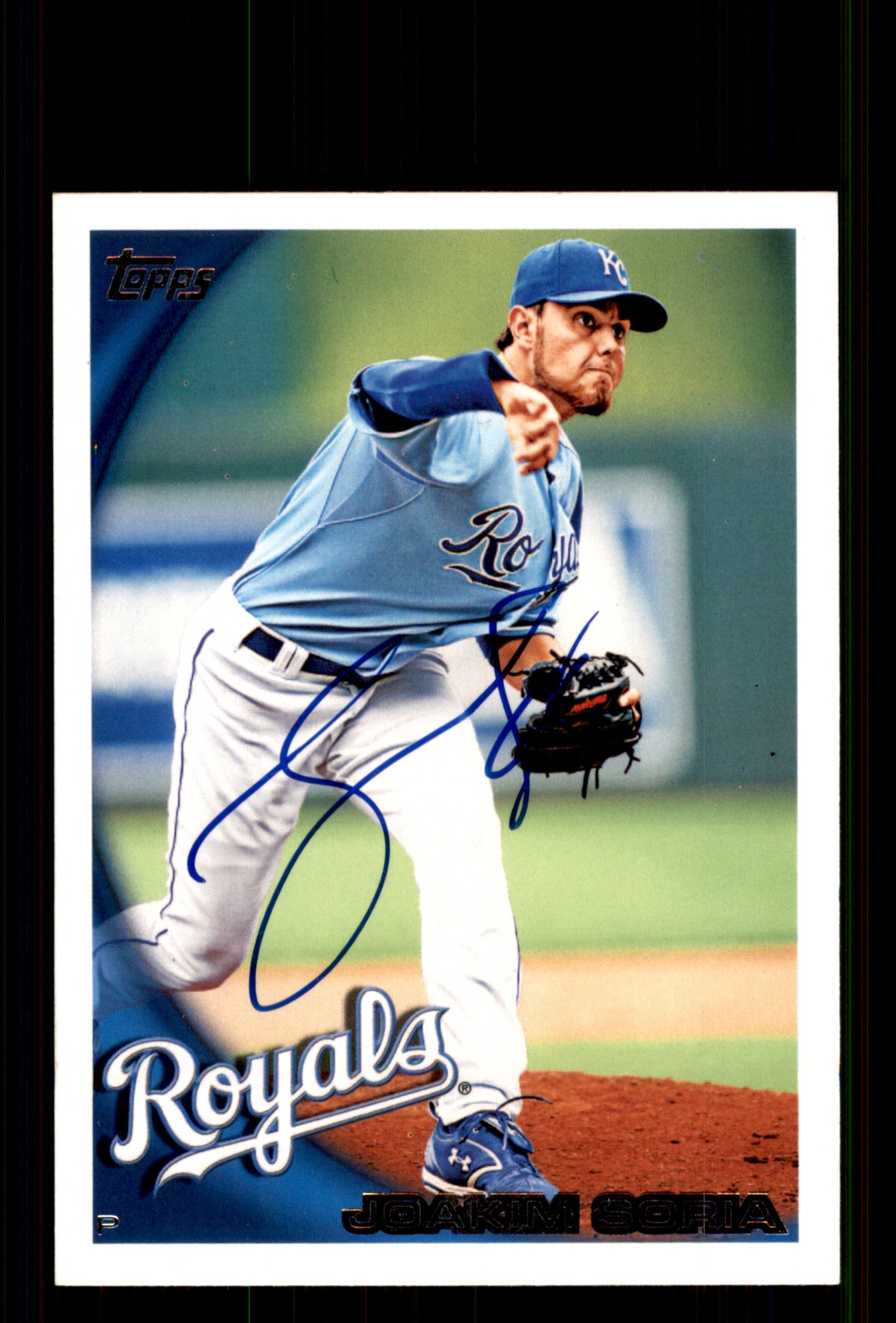 Signed Baseball Card Auto Joakim Soria 2010 Topps #448 Kansas City Royals