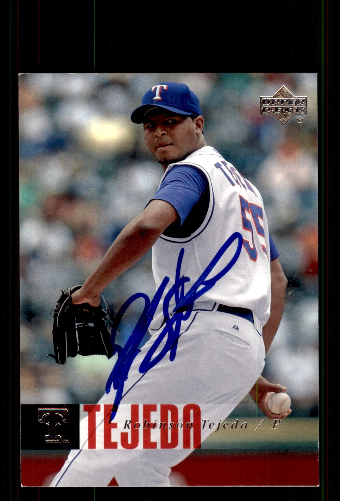 Signed Baseball Card Auto Robinson Tejeda 2006 Upper Deck #1204 Texas Rangers