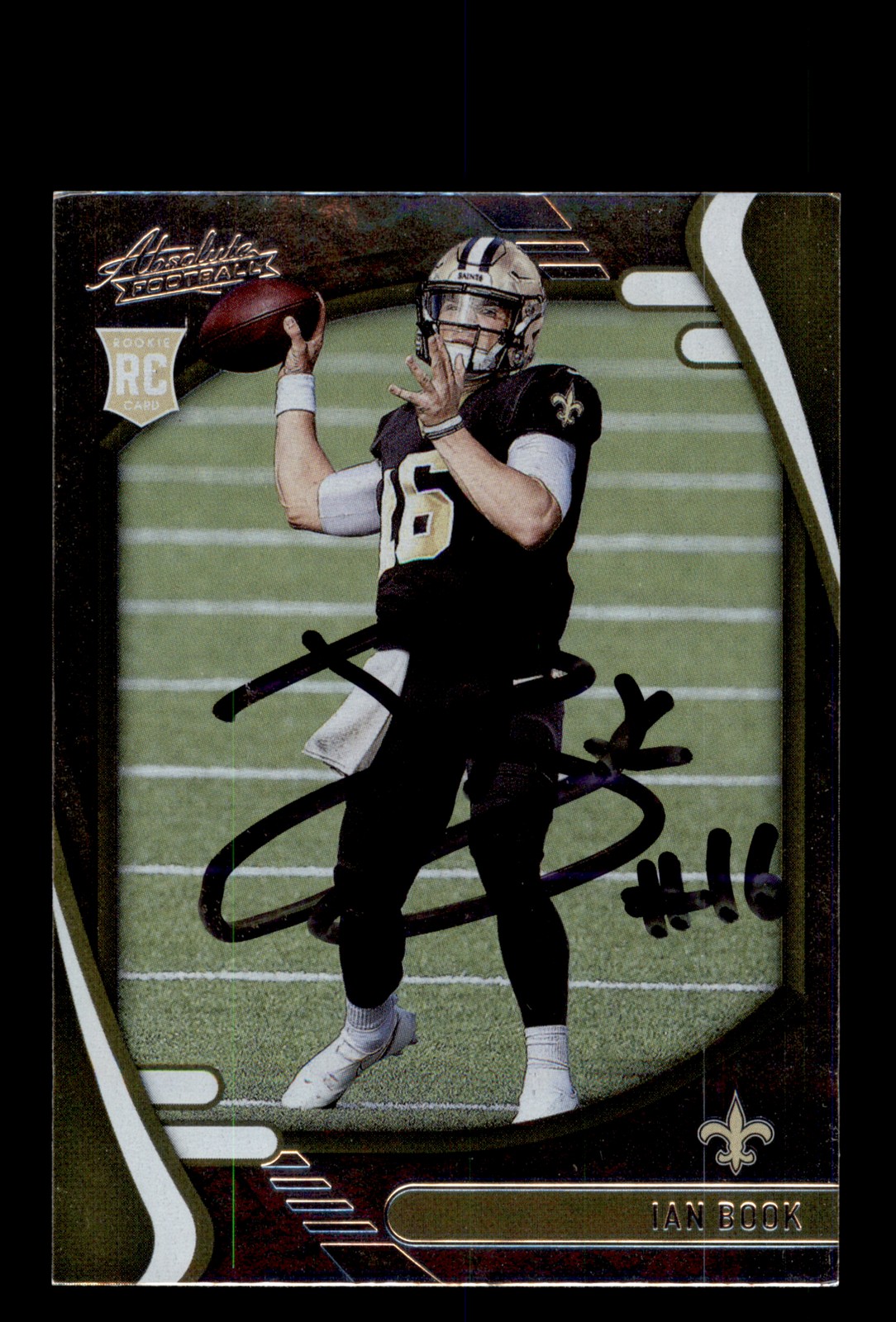 Signed Football Card Auto Ian Book 2021 Panini Absolute #137 New Orleans Saints