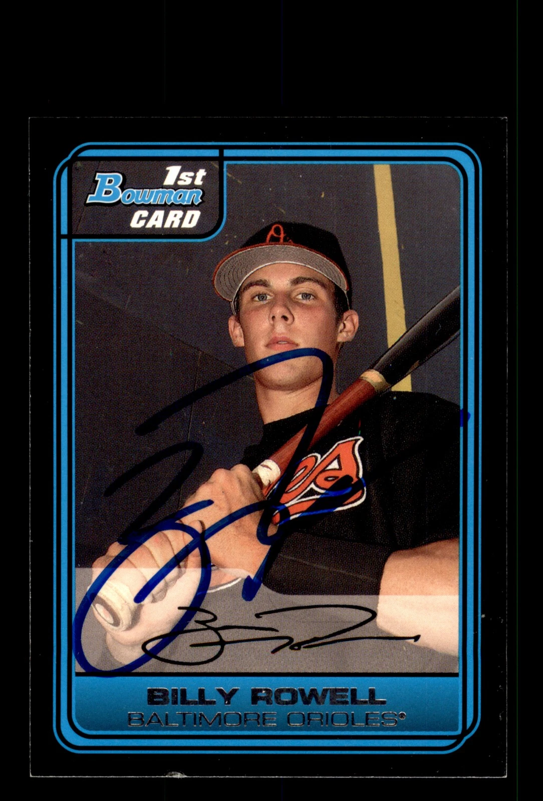 Signed Baseball Card Auto Billy Rowell 2006 Bowman #DP6 Orioles
