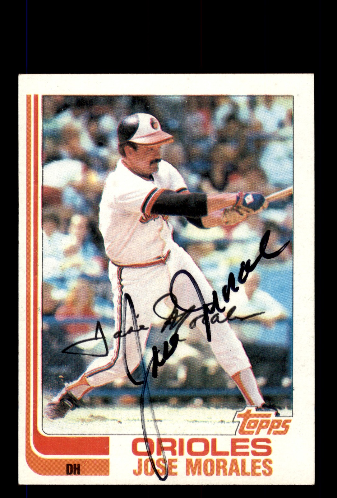 Signed Baseball Card Auto Jose Morales 1982 Topps #648 Baltimore Orioles