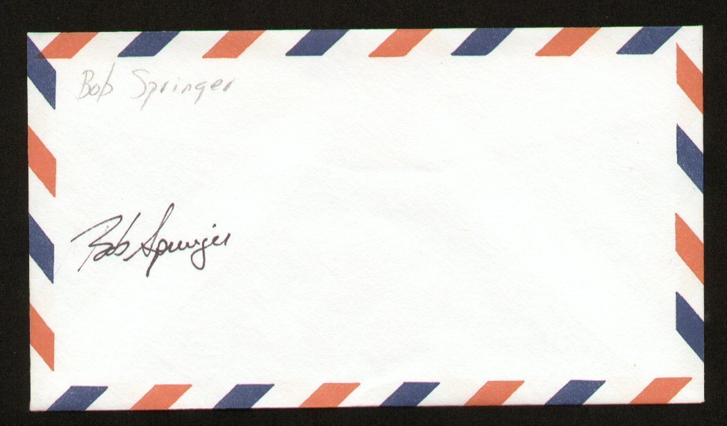 Robert Clyde Bob Springer signed autograph auto Envelope / Cover NASA Astronaut