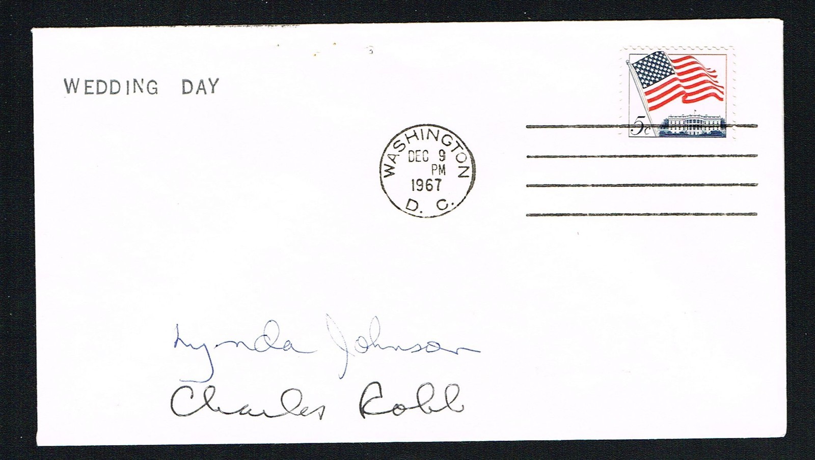 Lynda Bird Johnson & Charles Robb signed autograph Wedding Day Postal Cover