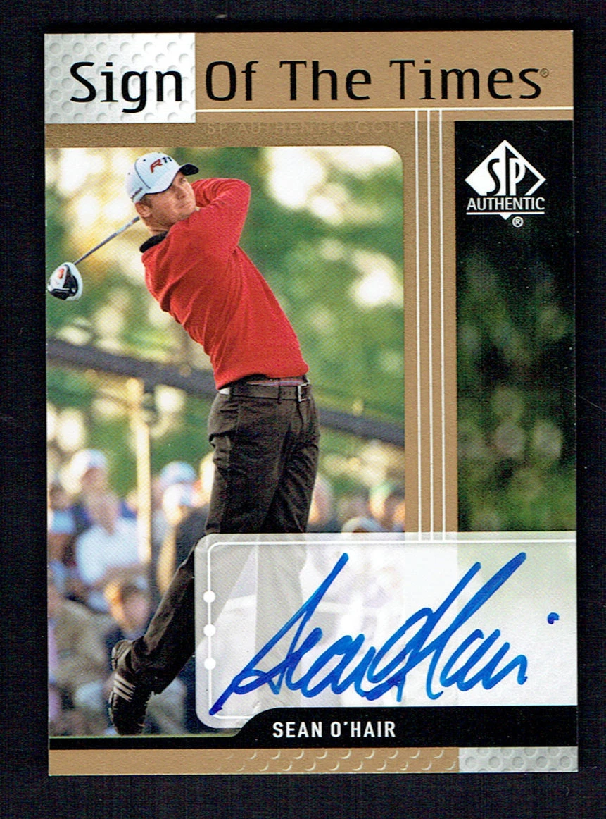 Sean O'Hair signed autograph auto 2012 Upper Deck SP Sign of the Times Golf Card