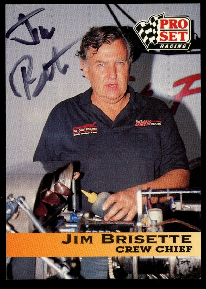 Jim Brisette #193 signed autograph auto 1992 Pro Set NHRA Trading Card