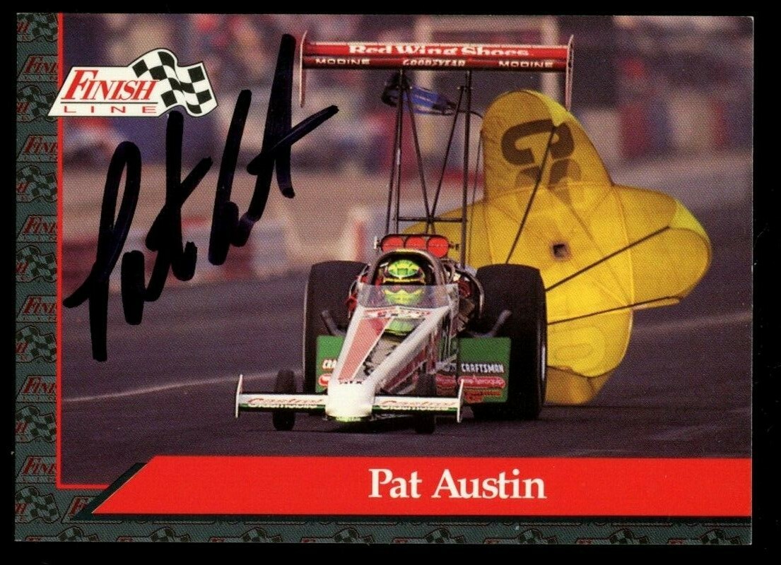 Pat Austin #7 signed autograph auto 1993 Finish Line NHRA Trading Card