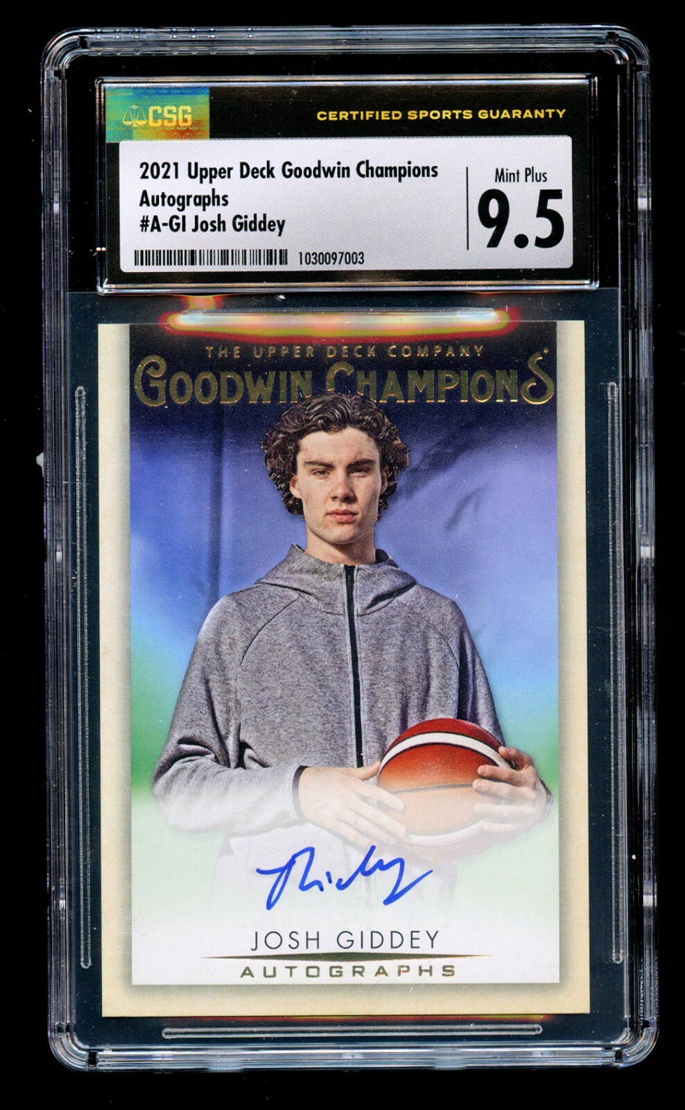 Josh Giddey #A-GI UD Goodwin Champions 2021 Autographs CSG Mint 9.5 & Auto 10