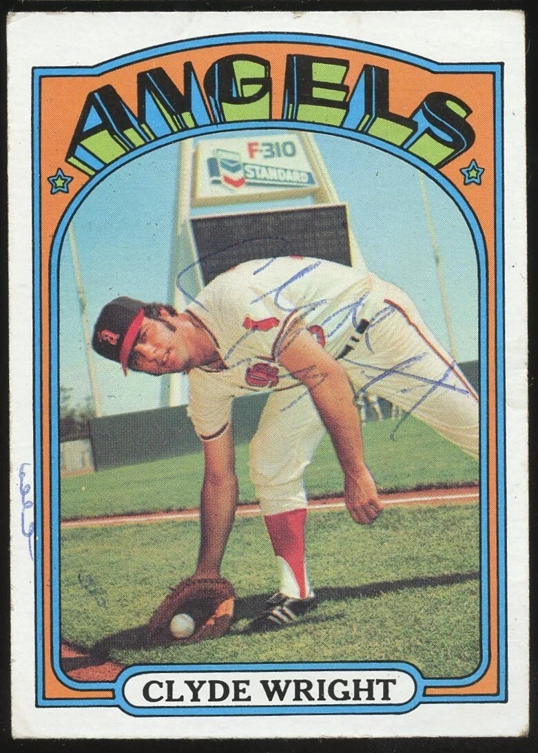 Clyde Wright #55 signed autograph auto 1972 Topps Baseball Trading Card