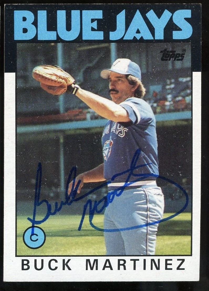 Buck Martinez #518 signed autograph auto 1986 Topps Baseball Trading Card