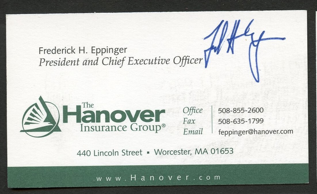 Frederick H Eppinger signed autograph CEO The Hanover Group Business Card BC476