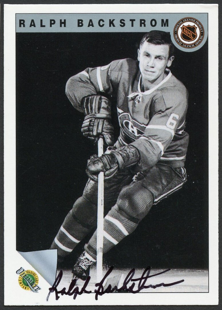 Ralph Backstrom #7 signed autograph auto 1992 Ultimate Original Six Hockey Card