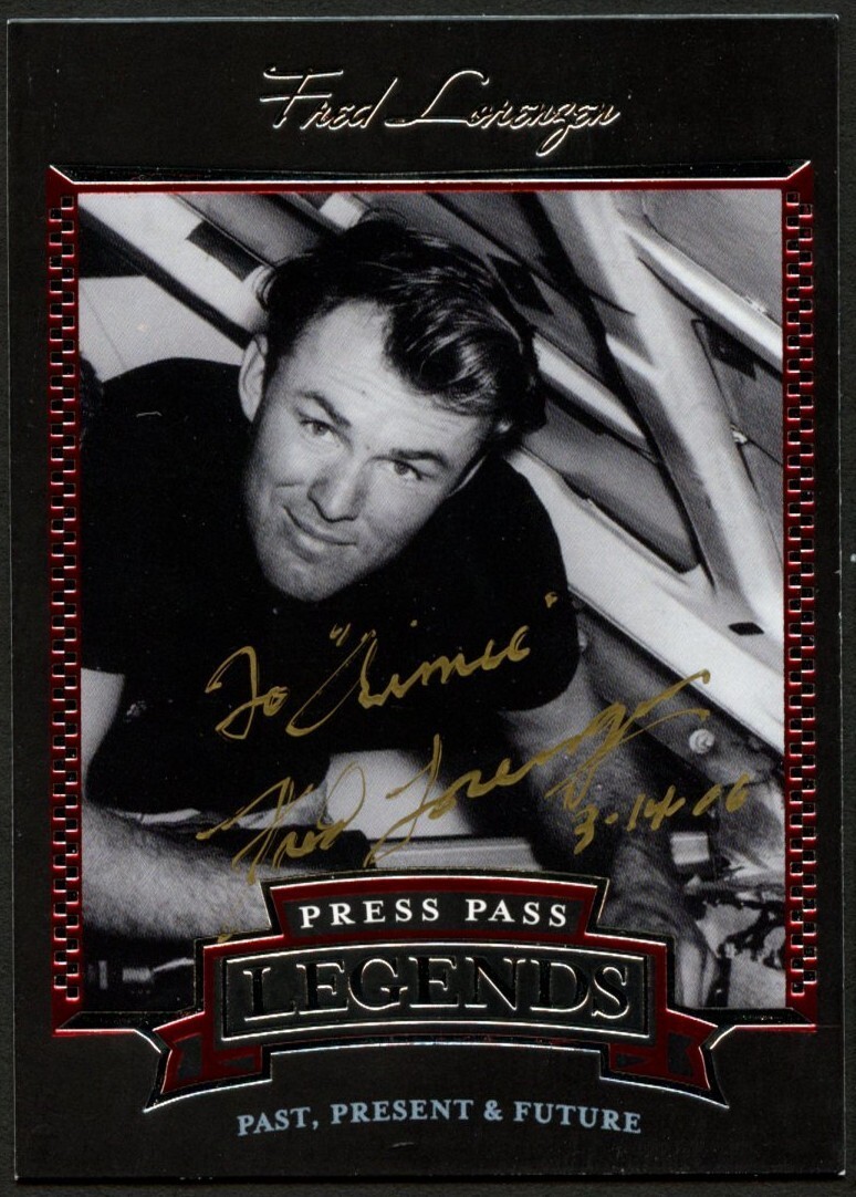 Fred Lorenzen #7 signed autograph 2005 Press Pass Legends NASCAR Trading Card