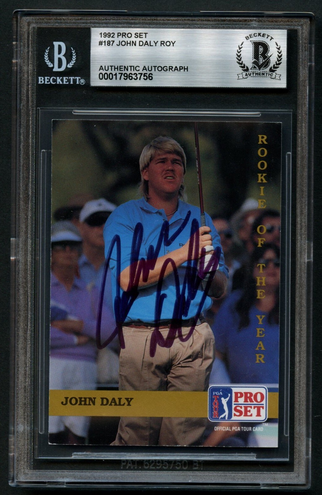 John Daly #187 signed autograph 1992 Pro Set Rookie of the Year Card BAS Slabbed