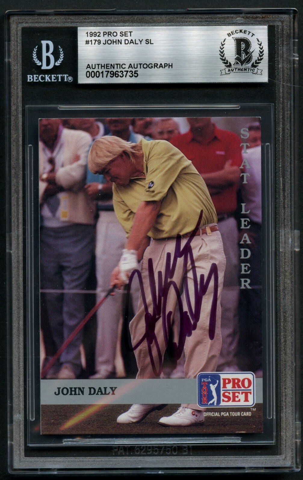 John Daly #179 signed autograph auto 1992 Pro Set Stat Leader Card BAS Slabbed