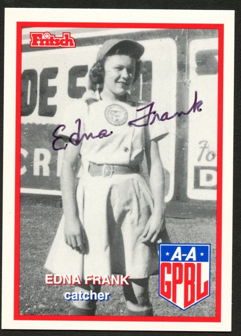 Edna Frank #263 signed autograph auto 1995 Fritsch AAGPBL Baseball Card