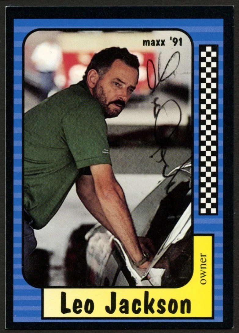Leo Jackson #152 signed autograph auto 1991 Maxx NASCAR Racing Trading Card
