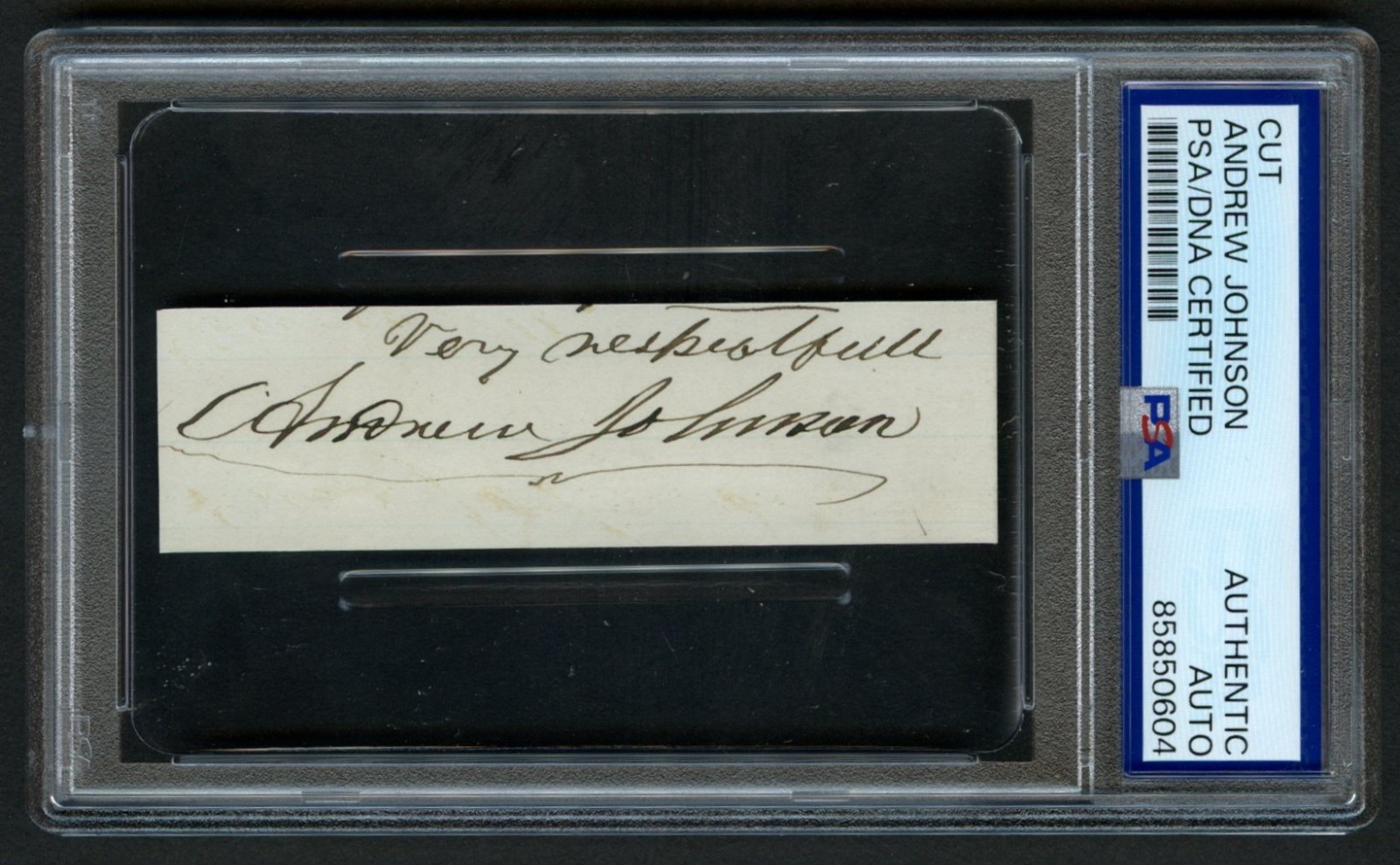 Andrew Johnson d1875 signed autograph 1x3 Cut US 17th President PSA Slabbed