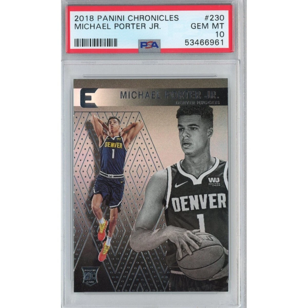 Graded 2018-19 Panini Chronicles MICHAEL PORTER JR #230 Rookie RC Card PSA 10