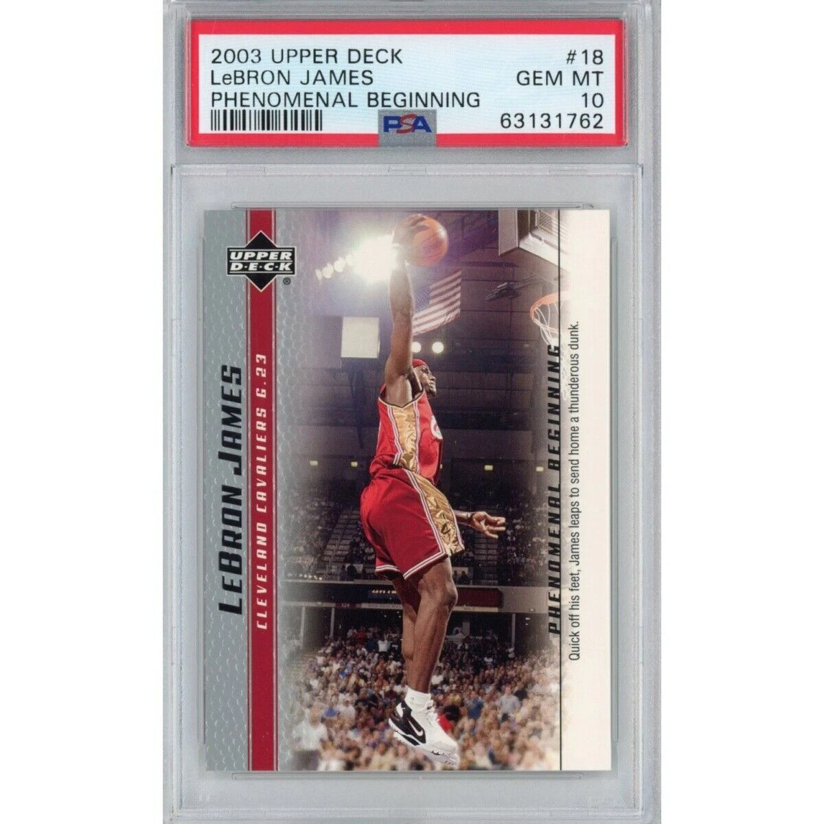 Graded 2003 Upper Deck LEBRON JAMES #18 Phenomenal Beginning Rookie Card PSA 10