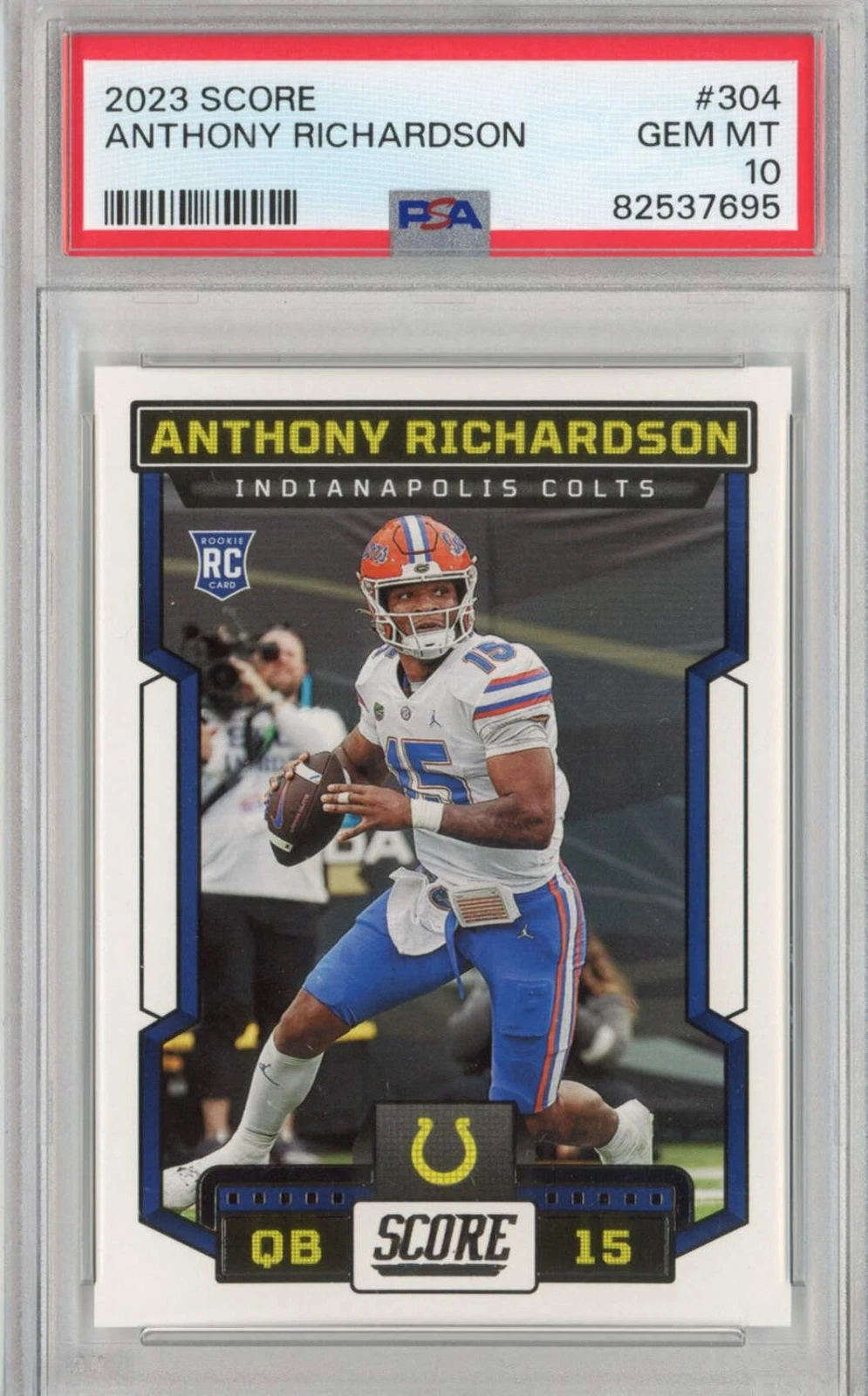 Graded 2023 Panini Score Anthony Richardson #304 Rookie RC Card PSA 10 Gem Mint