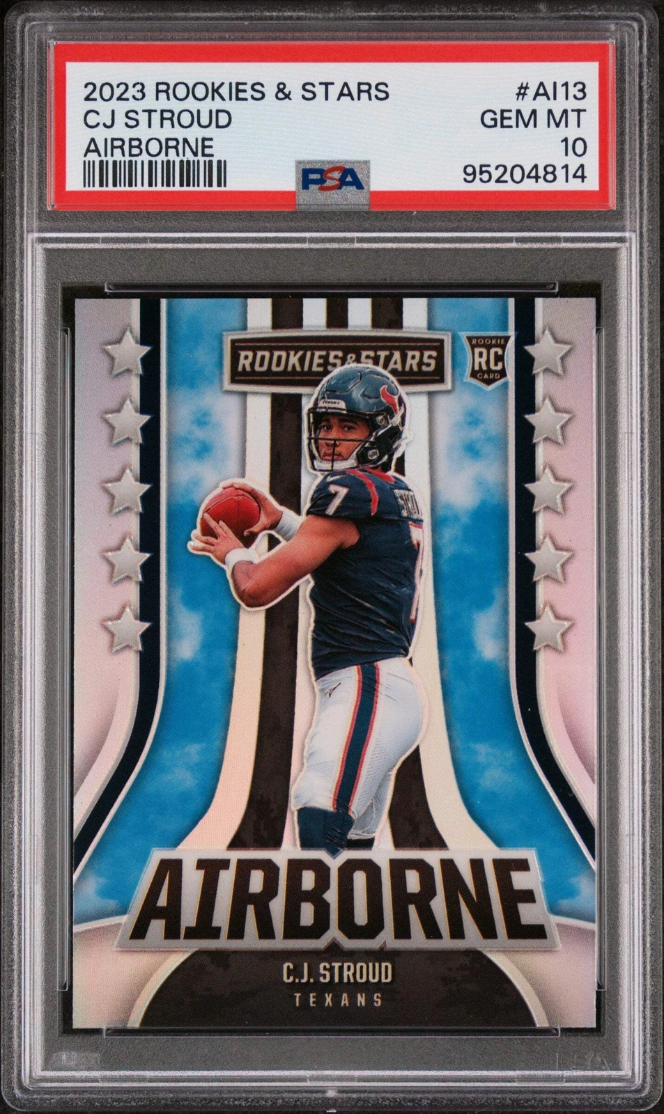 Graded 2023 Rookies & Stars C.J. Stroud #AI13 Airborne RC Football Card PSA 10