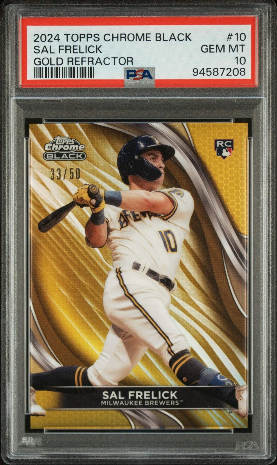 Graded 2024 Topps Chrome Black Sal Frelick #10 Gold /50 RC Baseball Card PSA 10
