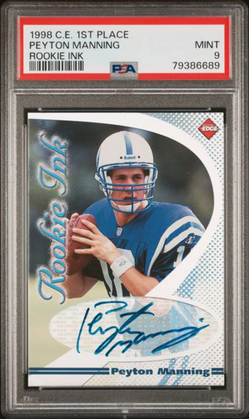Graded 1998 Collectors Edge Peyton Manning Rookie Ink Rookie Football Card PSA 9
