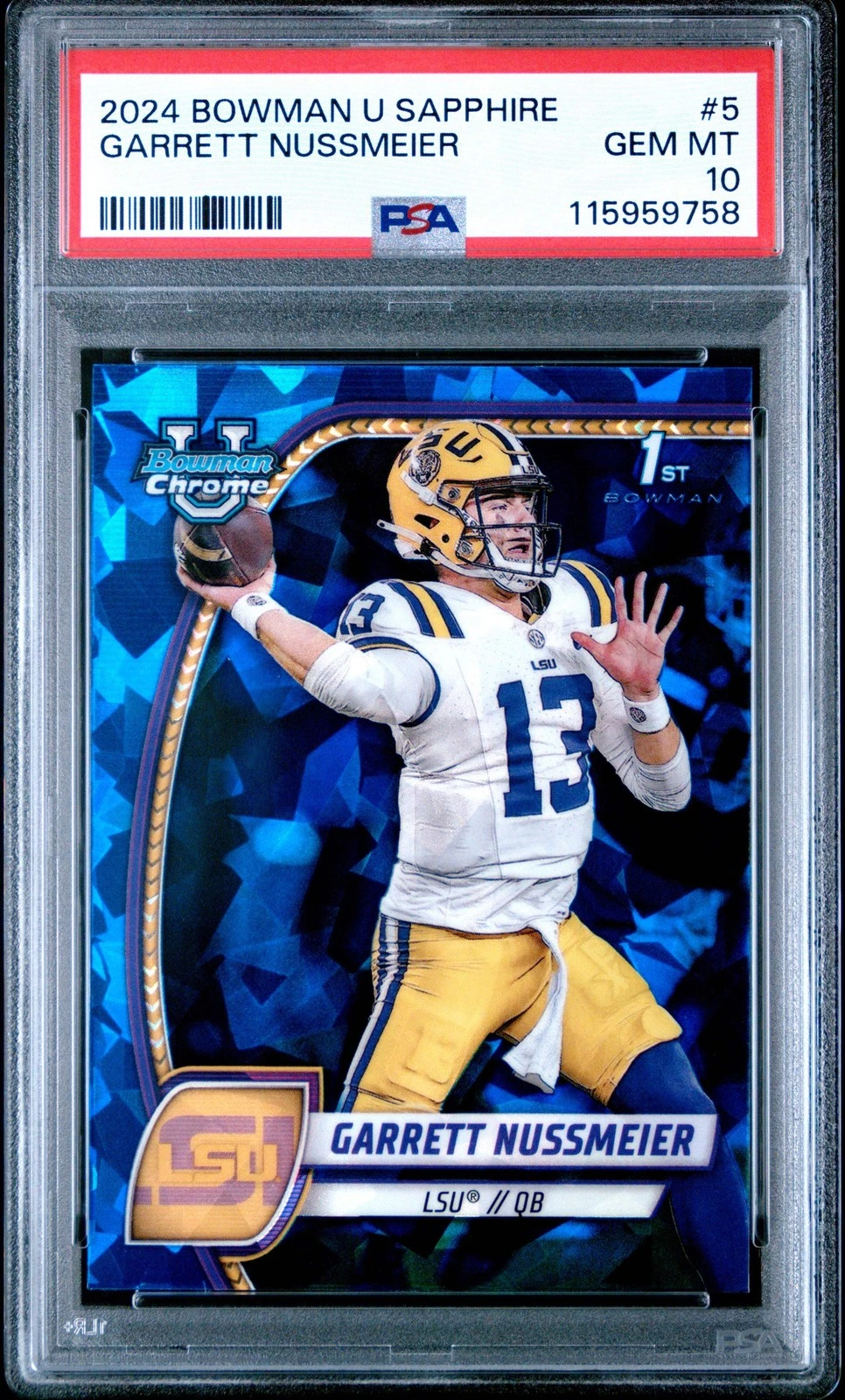 Graded 2024 Topps Bowman U Sapphire Garrett Nussmeier #5 RC Football Card PSA 10
