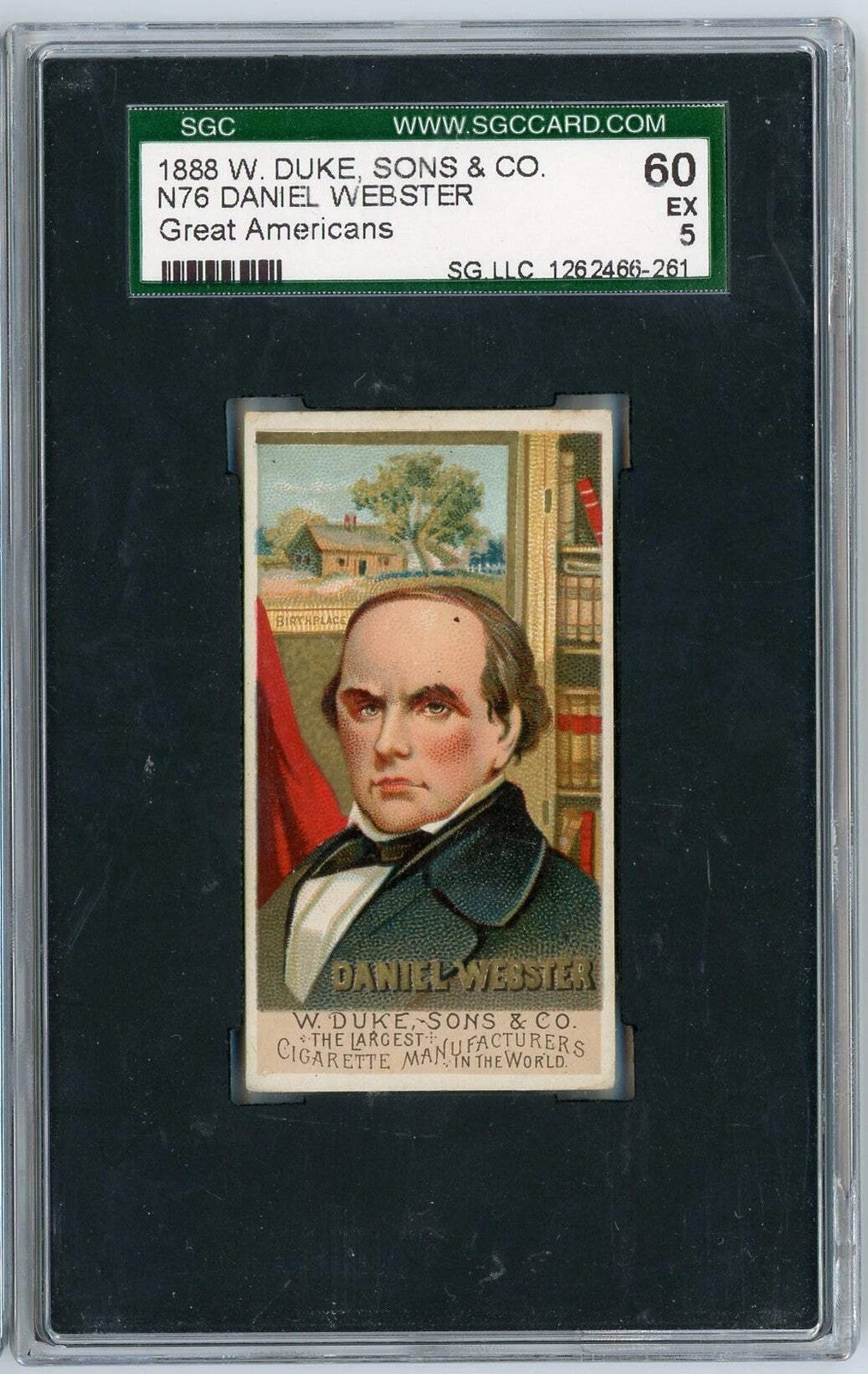 Graded 1888 N76 W Duke Sons Co Great Americans Daniel Webster Tobacco Card SGC 5