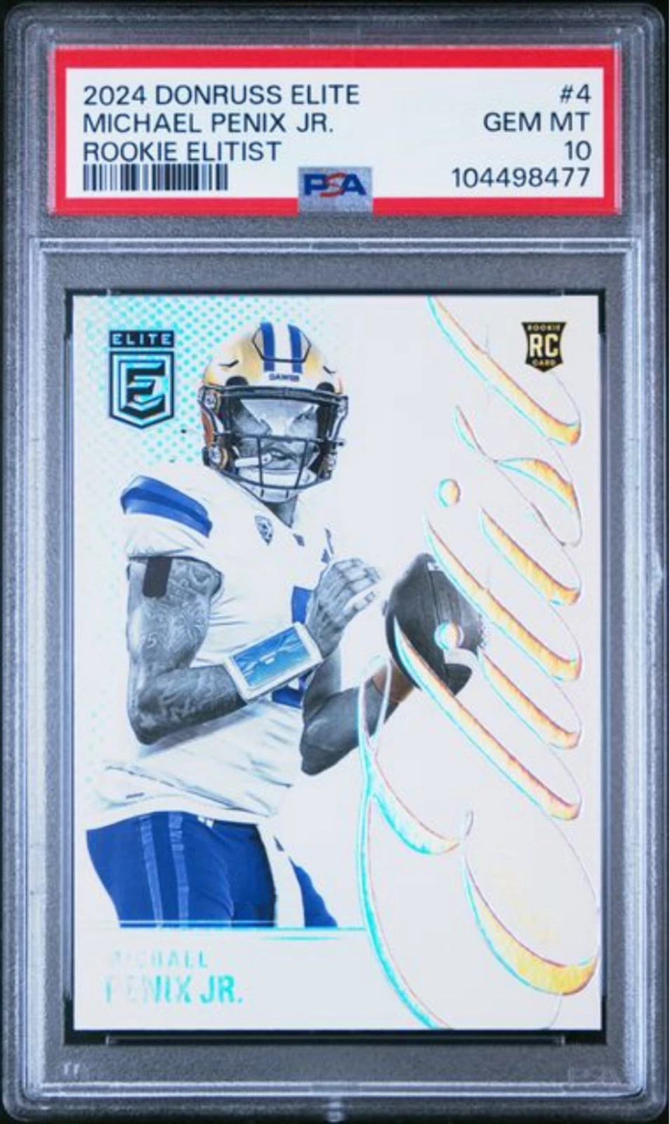 Graded 2024 Donruss Elite Michael Penix Jr #4 Elitist RC Football Card PSA 10