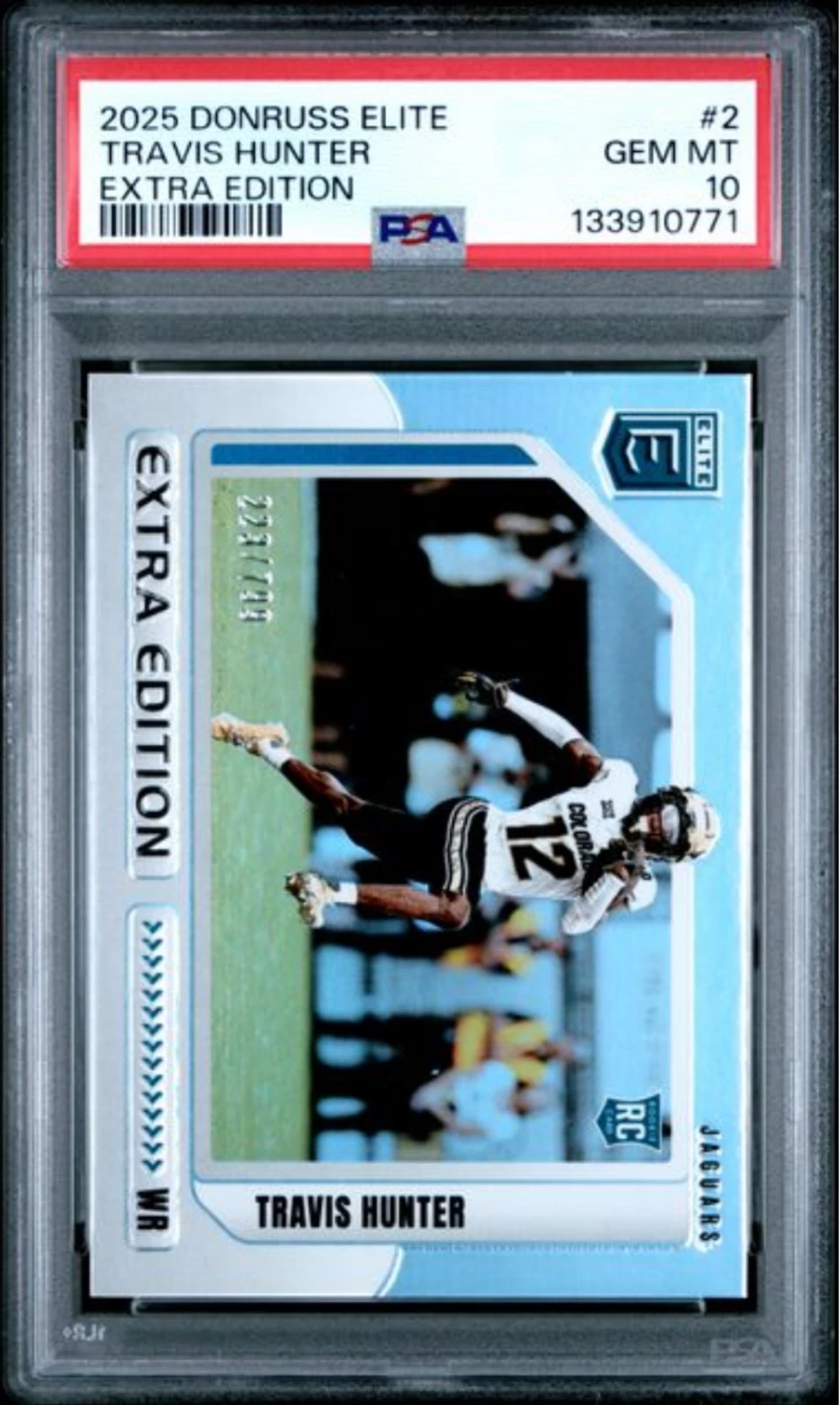 Graded 2025 Donruss Elite Travis Hunter #2 Extra Edition /799 RC Card PSA 10