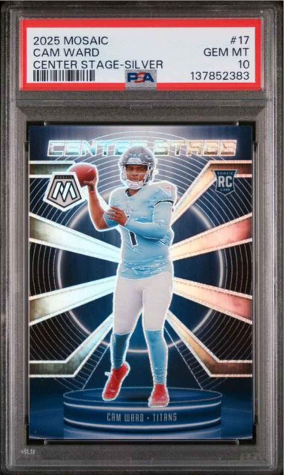 Graded 2025 Mosaic Cam Ward #17 Center Stage Silver RC Football Card PSA 10