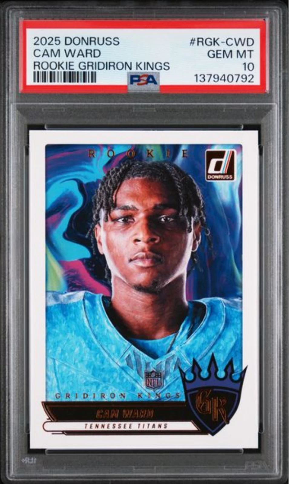 Graded 2025 Donruss Cam Ward #RGKCWD Rookie Gridiron Kings Football Card PSA 10