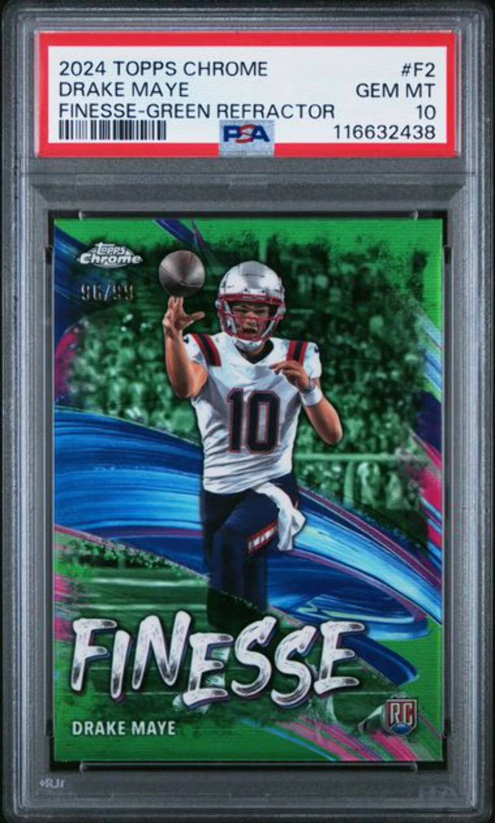 Graded 2024 Topps Chrome Drake Maye #F2 /99 Finesse Green REF Rookie Card PSA 10