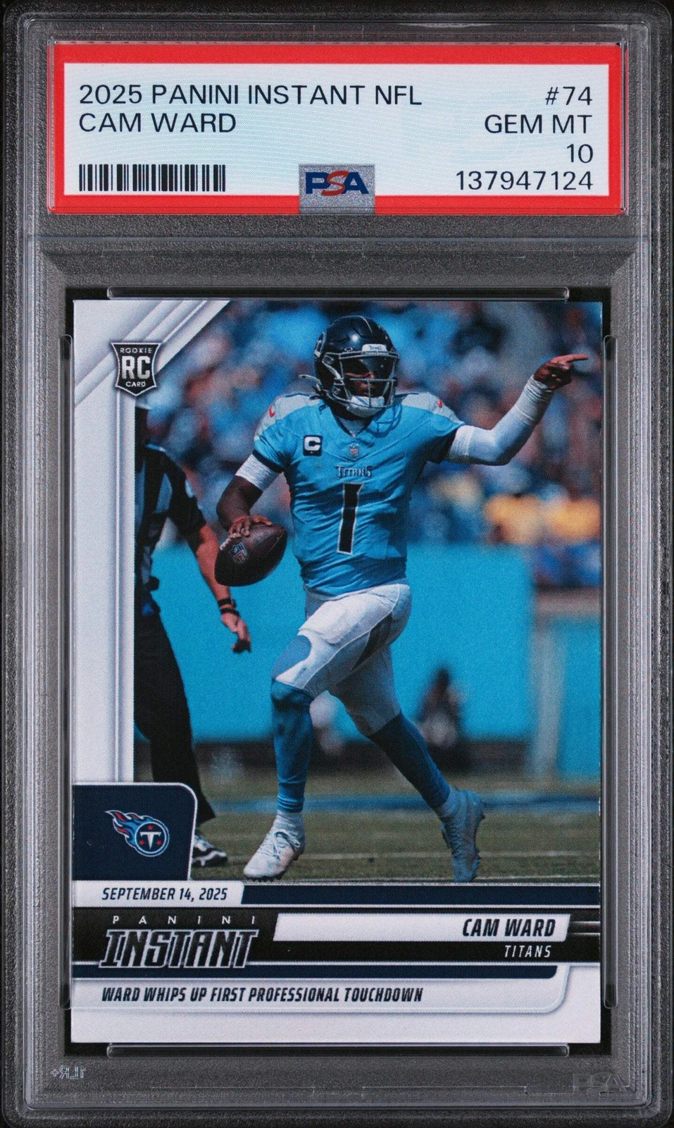 Graded 2025 Panini Instant NFL Cam Ward #74 Rookie RC Football Card PSA 10