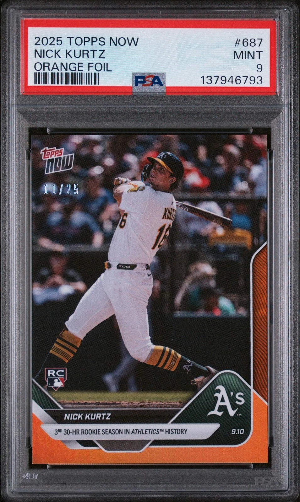 Graded 2025 Topps Now Nick Kurtz #687 Orange Foil /25 RC Baseball Card PSA 9