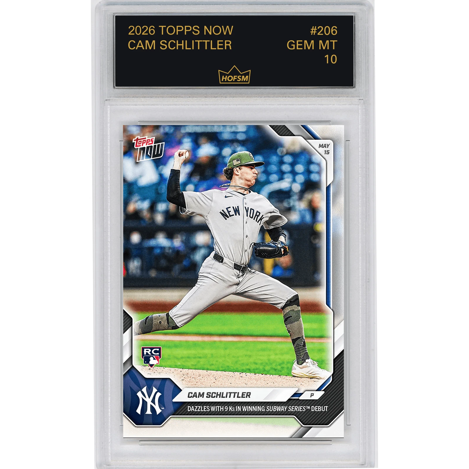 Graded 2026 Topps Now Cam Schlittler #206 Rookie RC Baseball Card HOFSM 10