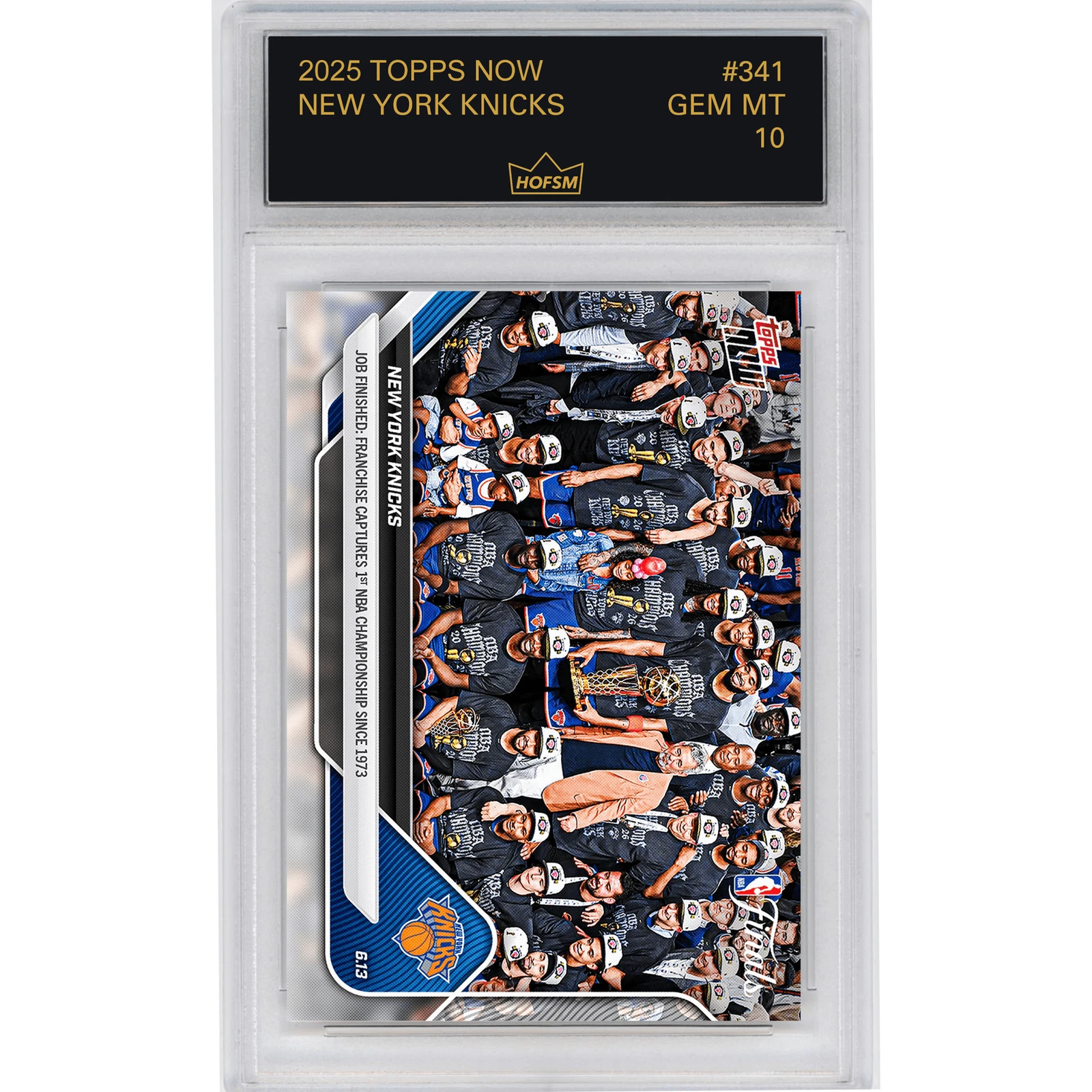 Graded 2025 Topps Now New York Knicks #341 Basketball Card HOFSM 10