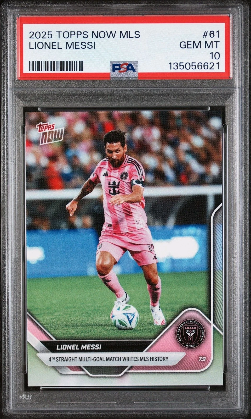 Graded 2025 Topps Now MLS Lionel Messi #61 Soccer Card PSA 10 Gem Mint
