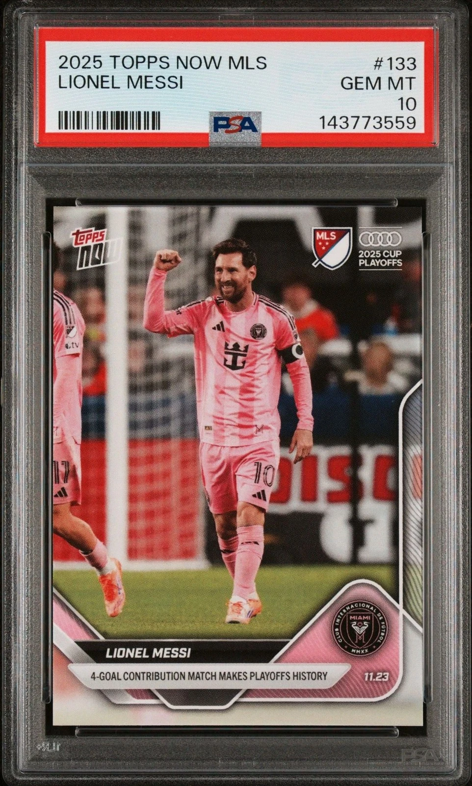 Graded 2025 Topps Now MLS Lionel Messi #133 Soccer Card PSA 10 Gem Mint