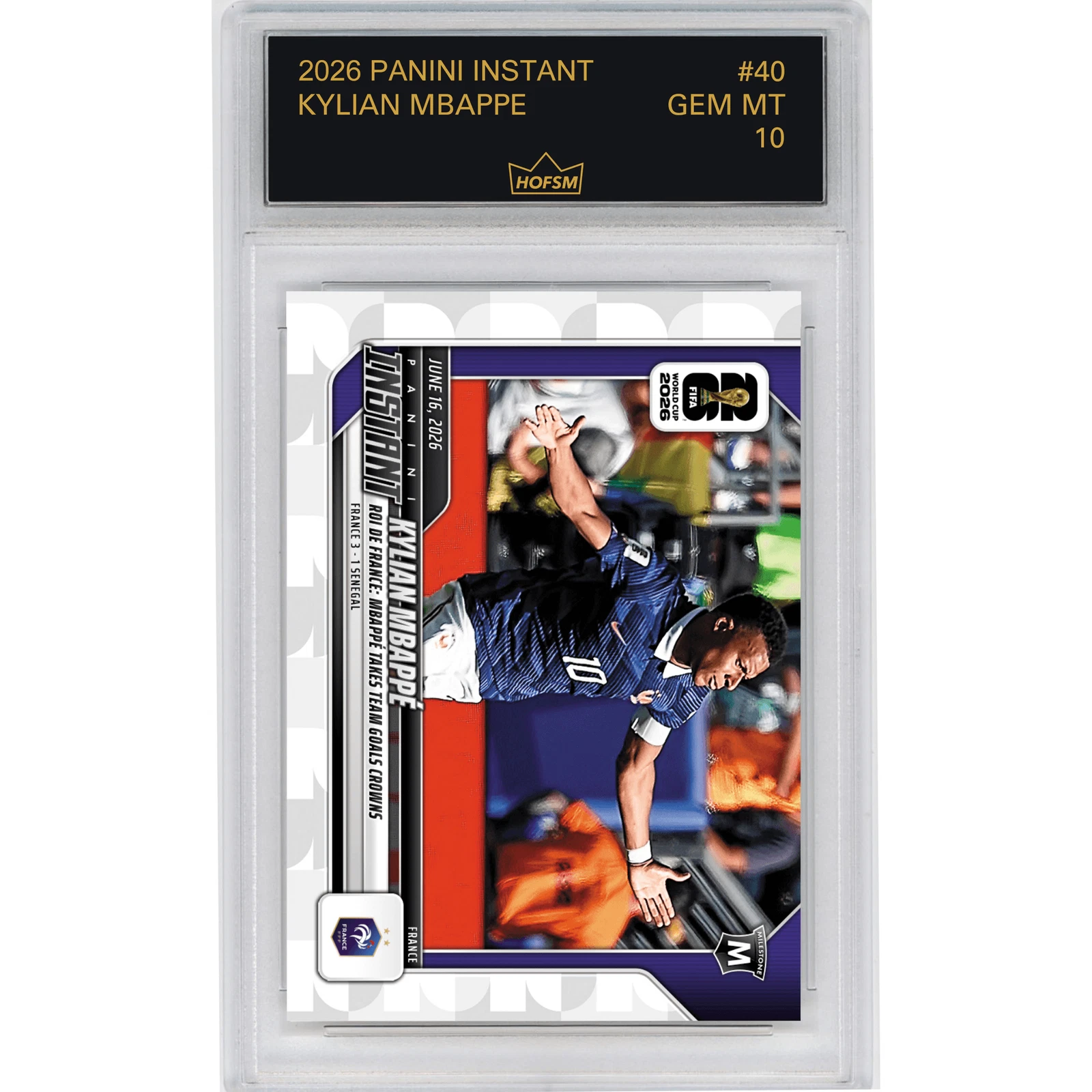 Graded 2026 Panini Instant World Cup Kylian Mbappe #40 Soccer Card HOFSM 10