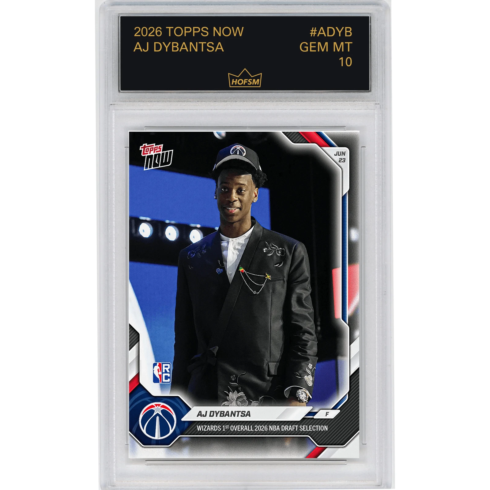 Graded 2026 Topps Now AJ Dybantsa #ADYB Rookie RC Basketball Card HOFSM 10