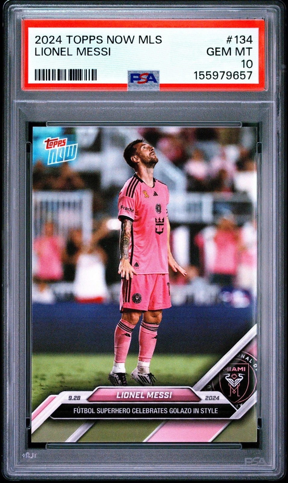 Graded 2024 Topps Now MLS Lionel Messi #134 Soccer Card PSA 10 Gem Mint